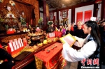 福州三坊七巷天后宫举行茶帮拜妈祖祭祀典礼。　记者刘可耕 摄 - 台湾新闻-中国新闻网